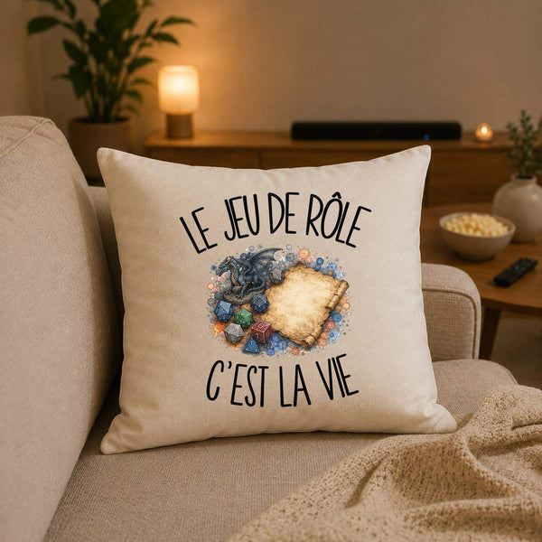 Housse de Coussin Le jeu de rôle c'est la vie