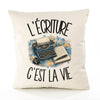 Housse de Coussin L'écriture c'est la vie