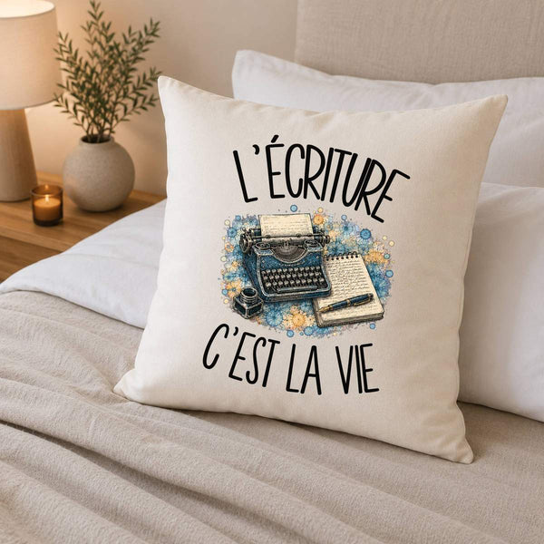 Housse de Coussin L'écriture c'est la vie