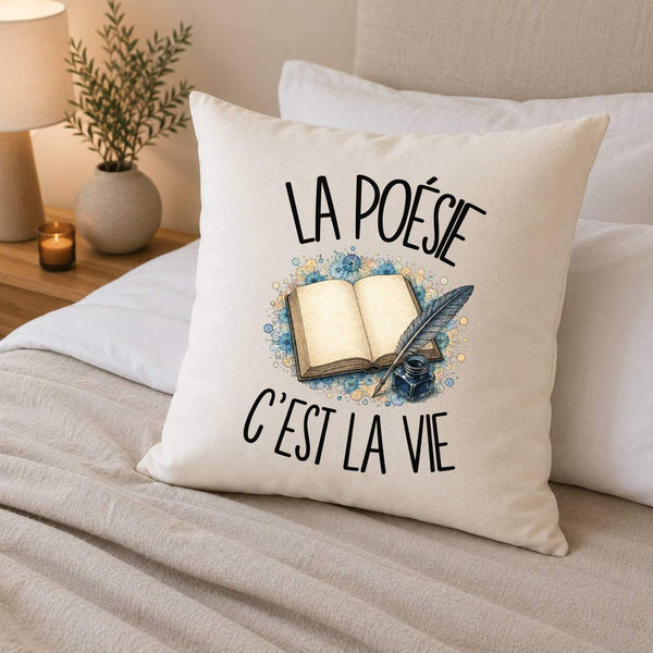 Housse de Coussin La poésie c'est la vie