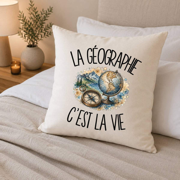 Housse de Coussin La géographie c'est la vie