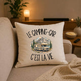 Housse de Coussin Le camping-car c'est la vie