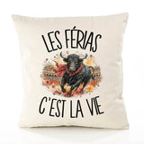 Housse de Coussin Les férias c'est la vie