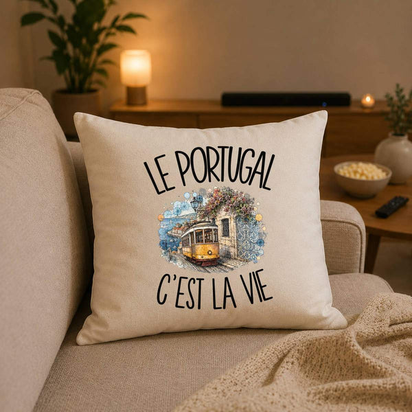 Housse de Coussin Le Portugal c'est la vie