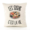 Housse de Coussin Les sushis c'est la vie