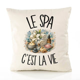 Housse de Coussin Le spa c'est la vie