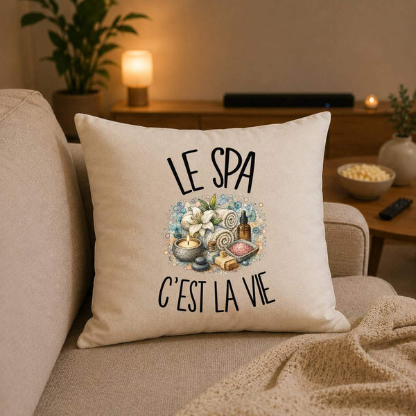 Housse de Coussin Le spa c'est la vie