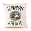 Housse de Coussin Le hammam c'est la vie