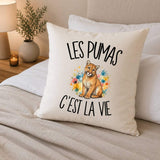 Housse de Coussin Les pumas c'est la vie