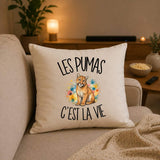 Housse de Coussin Les pumas c'est la vie