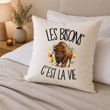 Housse de Coussin Les bisons c'est la vie