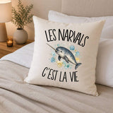Housse de Coussin Les narvals c'est la vie