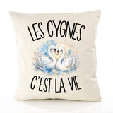 Housse de Coussin Les cygnes c'est la vie