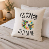 Housse de Coussin Les colibris c'est la vie