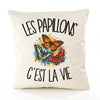 Housse de Coussin Les papillons c'est la vie