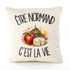 Housse de Coussin Être normand c'est la vie