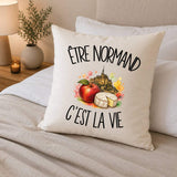 Housse de Coussin Être normand c'est la vie