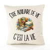Housse de Coussin Être auxiliaire de vie c'est la vie
