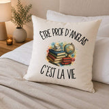 Housse de Coussin Être prof d'anglais c'est la vie