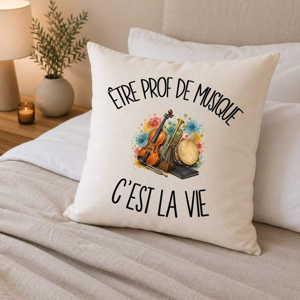 Housse de Coussin Être prof de musique c'est la vie