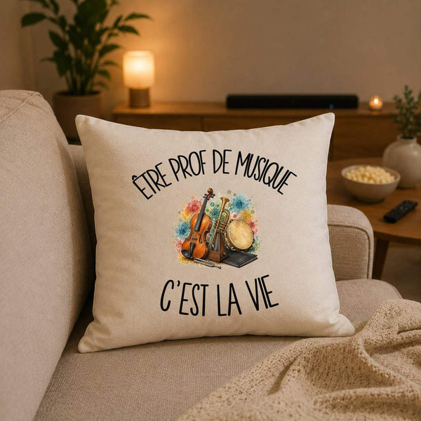 Housse de Coussin Être prof de musique c'est la vie