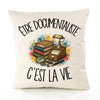 Housse de Coussin Être documentaliste c'est la vie