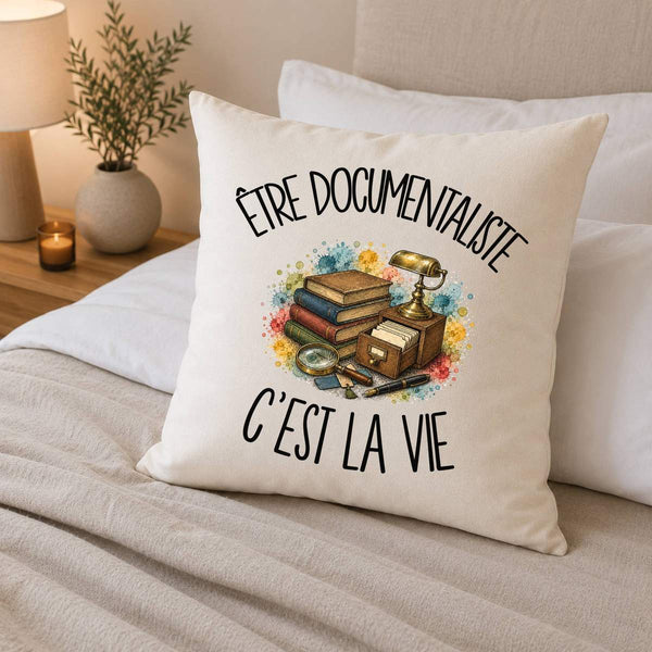 Housse de Coussin Être documentaliste c'est la vie