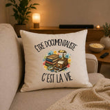 Housse de Coussin Être documentaliste c'est la vie