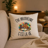 Housse de Coussin Être bibliothécaire c'est la vie