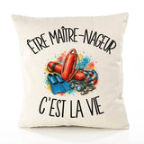 Housse de Coussin Être maître-nageur c'est la vie