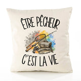 Housse de Coussin Être pêcheur c'est la vie