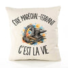 Housse de Coussin Être maréchal-ferrant c'est la vie