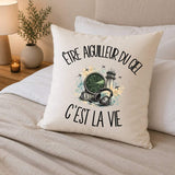 Housse de Coussin Être aiguilleur du ciel c'est la vie