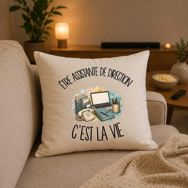 Housse de Coussin Être assistante de direction c'est la vie