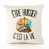 Housse de Coussin Être huissier c'est la vie