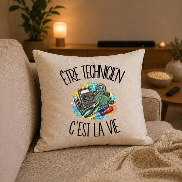 Housse de Coussin Être technicien c'est la vie