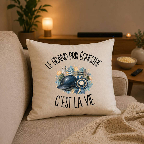 Housse de Coussin Le grand prix équestre c'est la vie