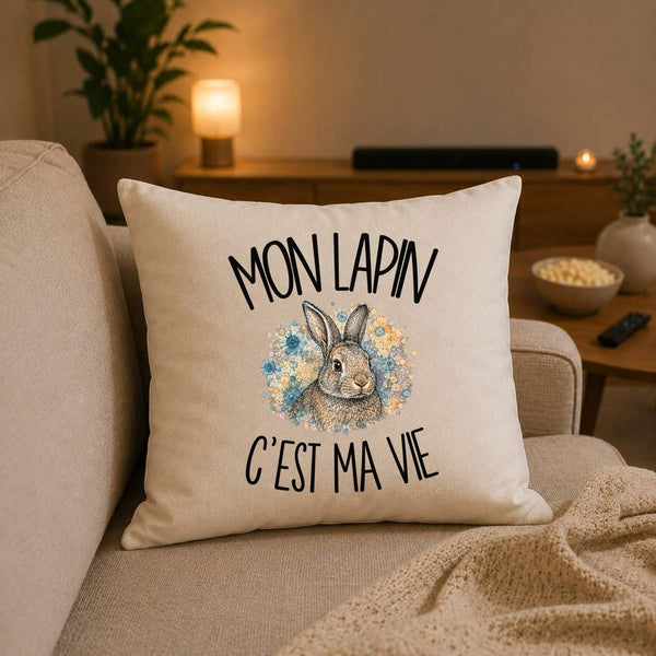 Housse de Coussin Mon lapin c'est ma vie