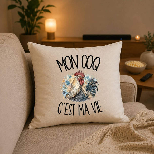 Housse de Coussin Mon coq c'est ma vie