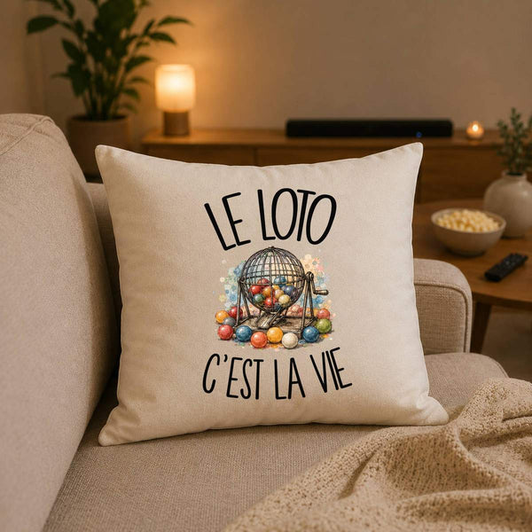 Housse de Coussin Le loto c'est la vie
