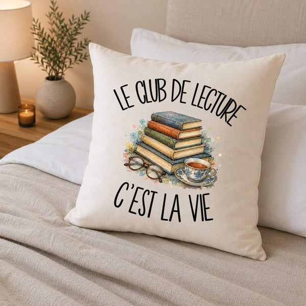 Housse de Coussin Le club de lecture c'est la vie