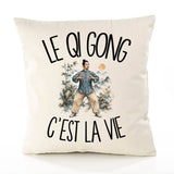Housse de Coussin Le qi gong c'est la vie