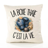 Housse de Coussin La boxe thaïe c'est la vie