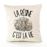 Housse de Coussin La résine c'est la vie