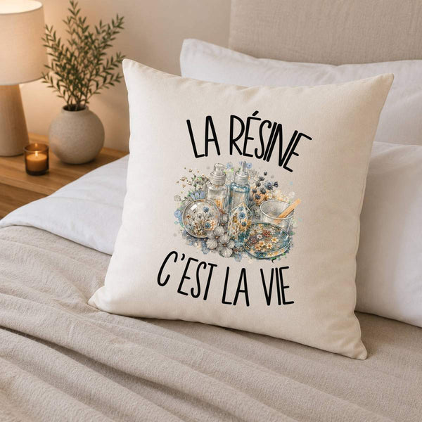 Housse de Coussin La résine c'est la vie