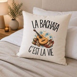 Housse de Coussin La bachata c'est la vie