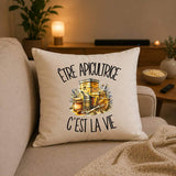 Housse de Coussin Être apicultrice c'est la vie