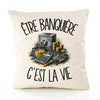 Housse de Coussin Être banquière c'est la vie