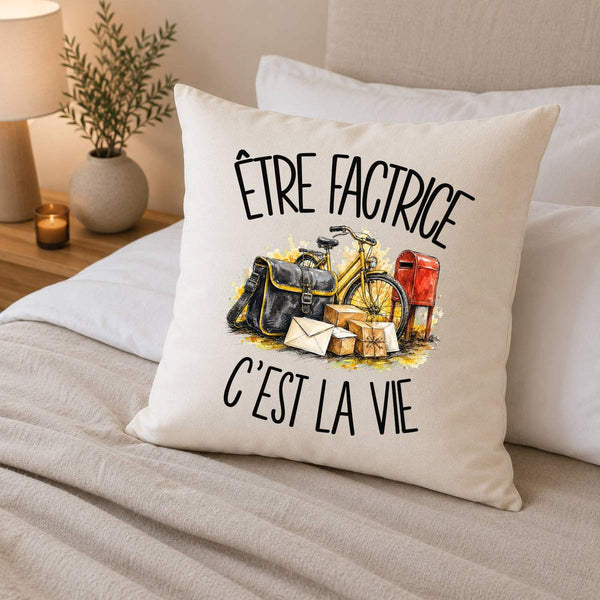 Housse de Coussin Être factrice c'est la vie