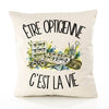 Housse de Coussin Être opticienne c'est la vie